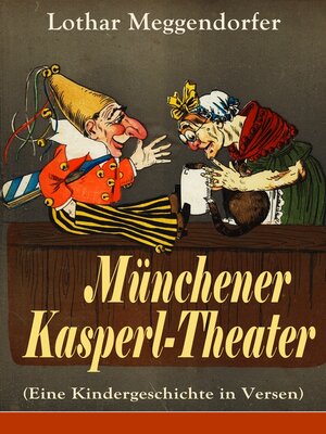 cover image of Münchener Kasperl-Theater (Eine Kindergeschichte in Versen)